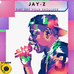 Jay-Z -Dirt Off Your Shoulder - Moombahton Remix