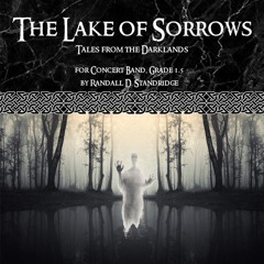 The Lake Of Sorrows (Grade 1.5, Randall Standridge)