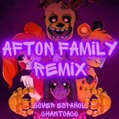 Afton Family Remix【Cover Español】- (‪APAngryPiggy‬ Ver.) l ‪elTisan‬ & ‪jgamer_14yt56‬