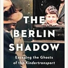 [FREE] KINDLE 💖 The Berlin Shadow by Jonathan Lichtenstein KINDLE PDF EBOOK EPUB