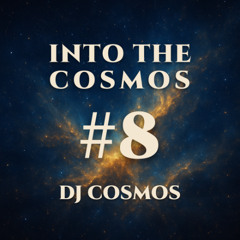 Into The Cosmos #8