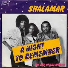 Shalamar - A Night To Remember x They Reminisce Over You (T.R.O.Y.) (DJ. DETOXX MashUp)