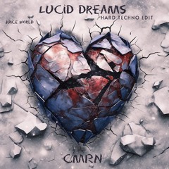 Juice Wrld - Lucid Dreams (CMRN HARD TECHNO EDIT) [FREE DL]