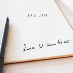 Love U Like That