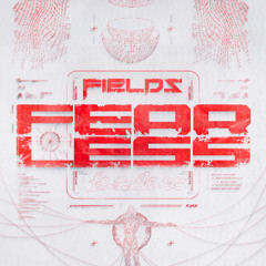 FIELDZ - FEARLESS (FREE DL)
