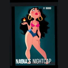 Nadia's NightCap