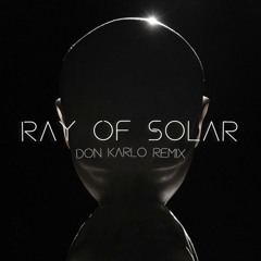Swedish House Mafia - Ray Of Solar (Don Karlo Remix)