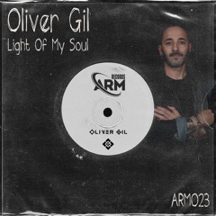Oliver Gil  - Lights Of My Soul (Original Mix)