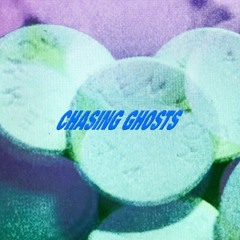 Chasing Ghosts – Ghosts