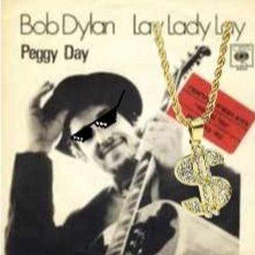 Bob Dylan- Lay Lady Lay - Souks of Mars Redux - 160 Bpm Rotterdam Funk Mix