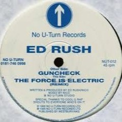 Ed Rush - The Force Is Electric (Remix)