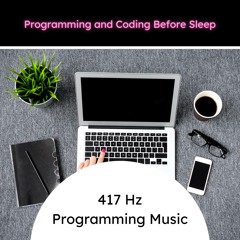417 Hz Programming Music