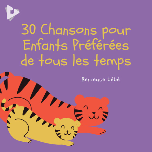 Stream Berceuse Bébé | Listen to 30 Chansons pour Enfants Préférées de tous  les temps playlist online for free on SoundCloud