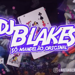 HOJE EU VOU TE CONTAR UM SEGREDO - TUIM TRAVA SISTEMA - COLOCANDO EMPURRANDO (DJ Blakes) 2021