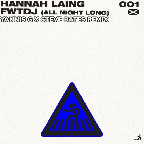 Hannah Laing - FWTDJ (All Night Long) (Yannis G & Steve Bates Remix)Free Download.wav