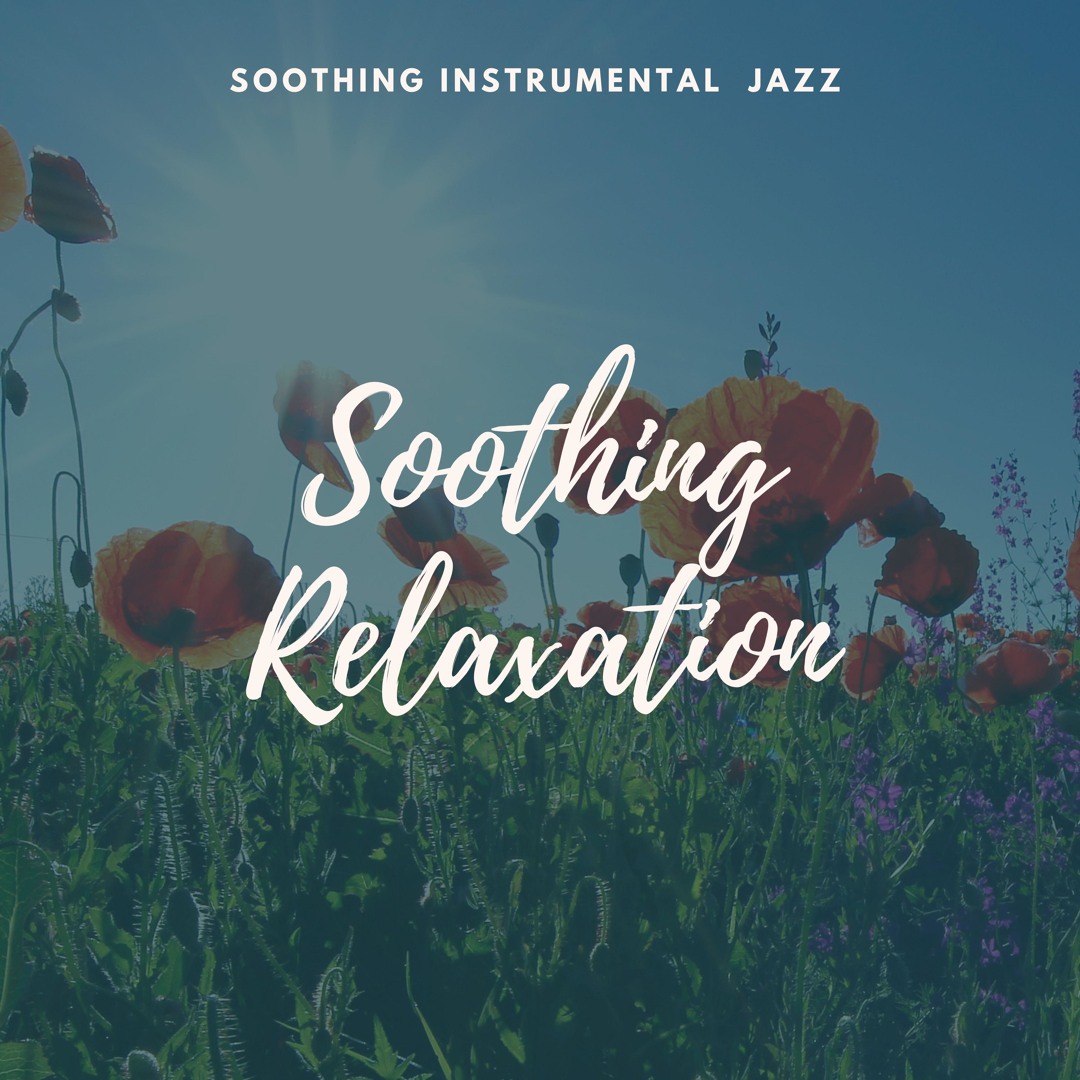 Stream Relaxing Live Music | Listen to Soothing Instrumental Jazz ...