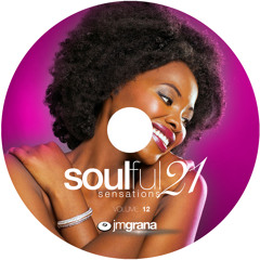 Soulful Sensations 2021 Vol.12 (01-12-2021) By JM Grana