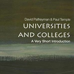 [Read] PDF ✔️ Universities and Colleges: A Very Short Introduction (Very Short Introd