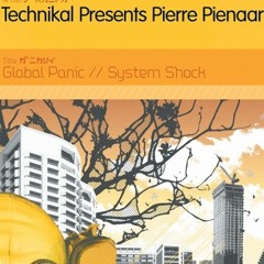 Technikal Presents Pierre Pienaar - Global Panic (Sabastien's ATT Rerub)