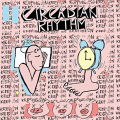 Circadian Rhythm