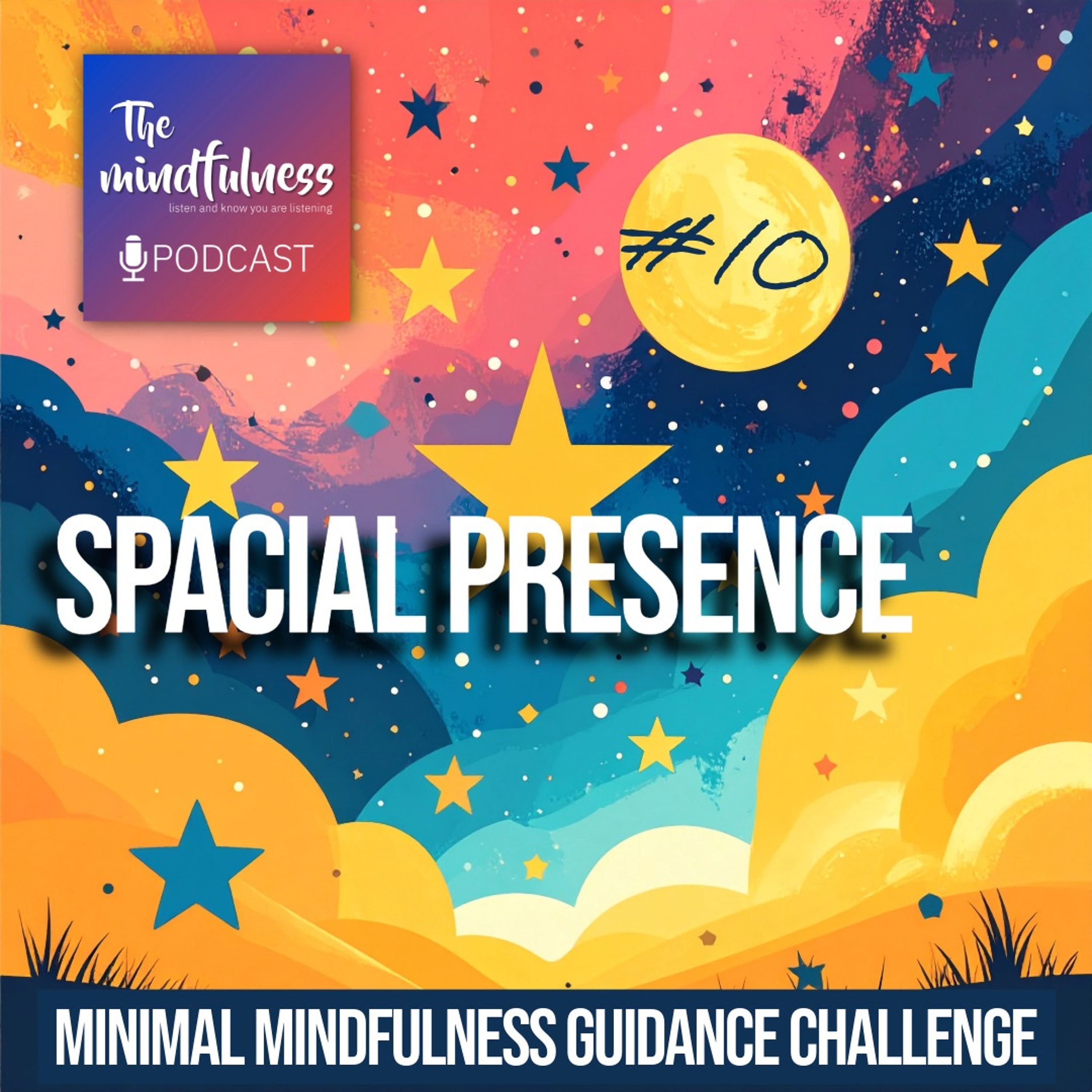 Day 10 - Spacial Presence episode artwork