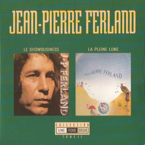 Stream Jean-Pierre Ferland | Listen to Une fois deux, tome 2 : Le  showbusiness / La pleine lune playlist online for free on SoundCloud