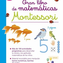 [PDF]❤️DOWNLOAD⚡️ Gran libro de matemÃ¡ticas Montessori (Spanish Edition)