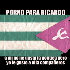 Stream Porno para Ricardo | Listen to A mí no me gusta la política ...