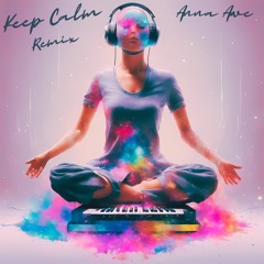 Keep Calm (Remix)