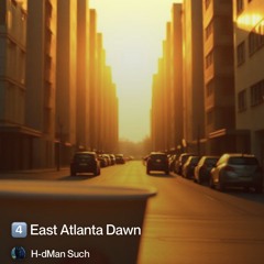 4️⃣-east Atlanta dawn