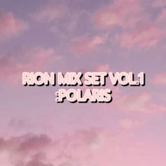 RION MIX SET VOL.1 : POLARIS