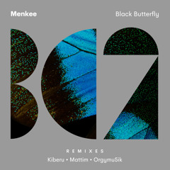 Menkee - Black Butterfly (Mattim Remix)