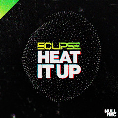Danny Eclipse - Heat It Up