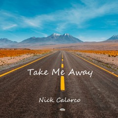 Take Me Away