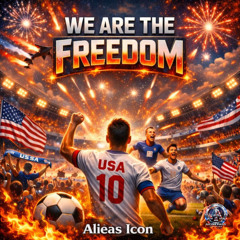 We Are the Freedom (Festival Mix)