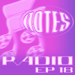 Purple Notes Radio EP #18