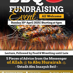5 Pieces of Advice from the Messenger of Allah ﷺ to Abu Hurairah - Ustadh Abu Inaayah Seif
