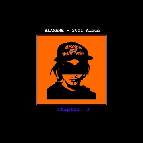 19: BLAMANE - UNFILTERED SANITY (Prod. Opvl Hills)