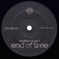 Aden Lou - End Of Time