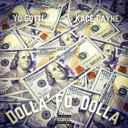 Yo Gotti - Dolla Fo' Dolla (feat. Kace Cayne)