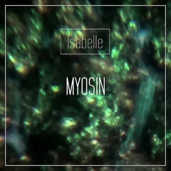 Myosin - Isabelle