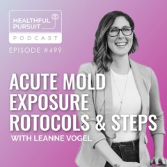 Acute Mold Exposure Protocols & Steps