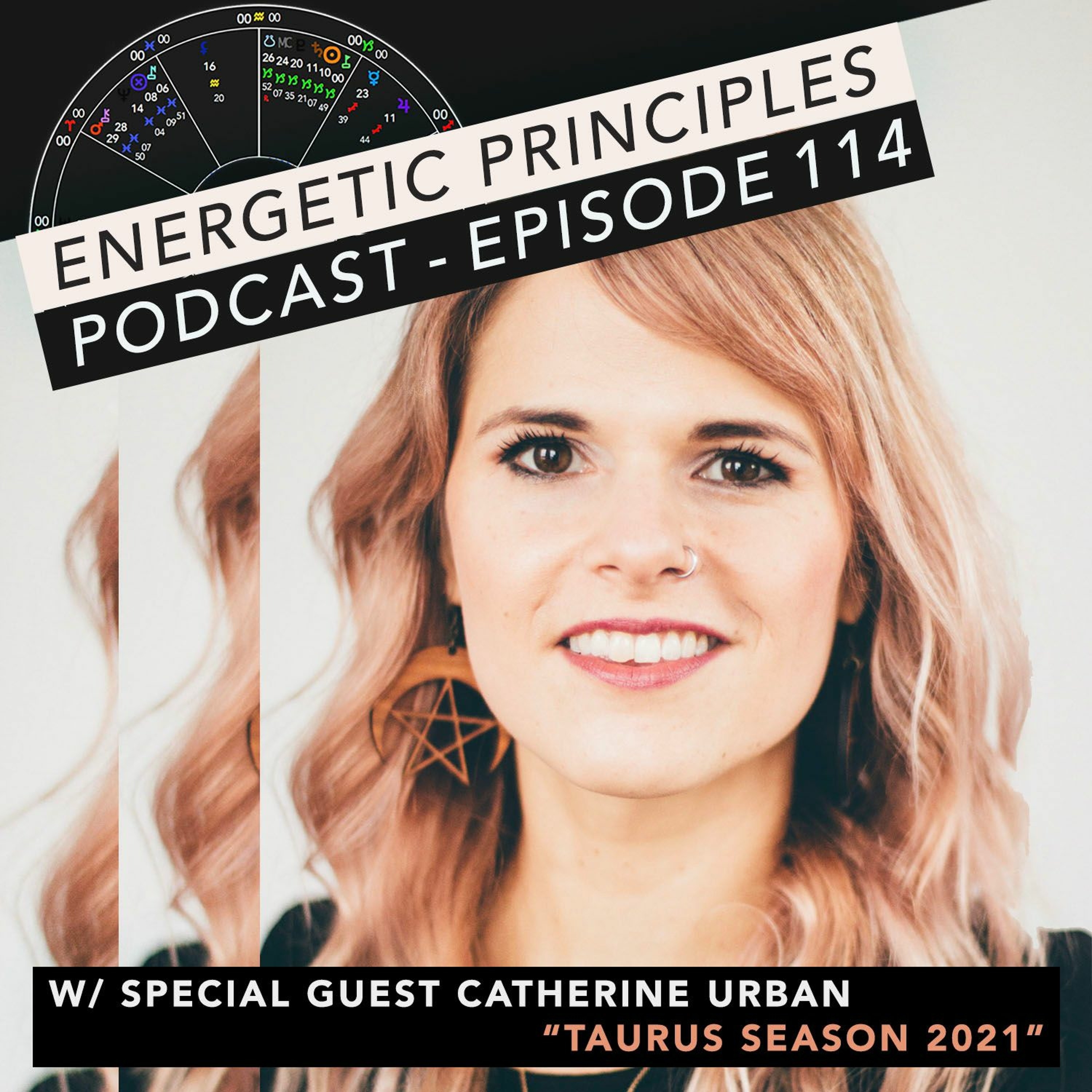 EP Podcast #114 w/ special guest Catherine Urban - Taurus Season 2021 episode artwork