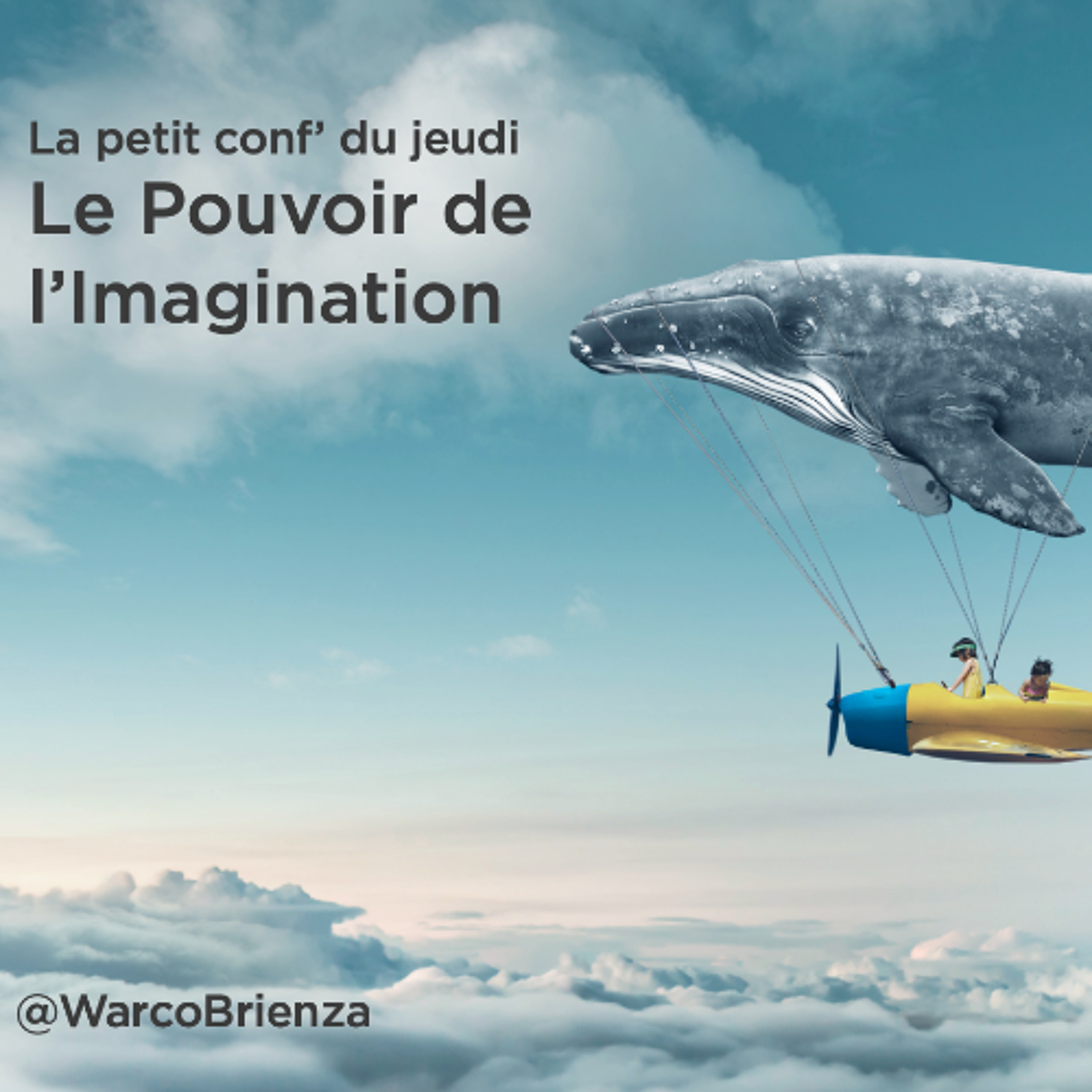 Podcast animé  'Le Pouvoir de l'Imagination'