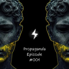 Propaganda Episodes