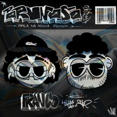 Franco, The Sir - Bala na Agulha (Brunoso Remix)