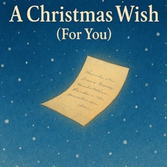 A Christmas Wish (For You)
