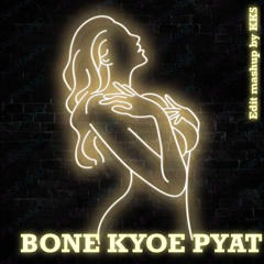 Bone Kyo Pyat-Sai Sai Kham Leng ( KKS Edit) (Buy=Freedownload)