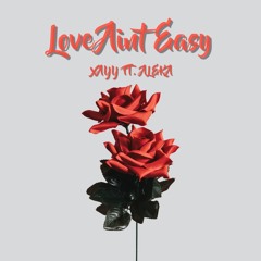 Love Aint Easy Feat. Aleka (Prod. REENIE x AmartMusic)