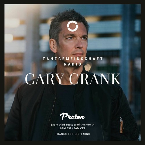 Proton Radio: TGMS Distinct 027 with Cary Crank